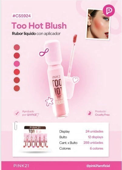 Rubor liquido TOO HOT PINK21